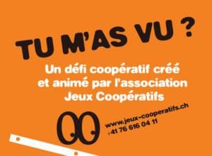 Défi coopératif «Tu m’as vu?»